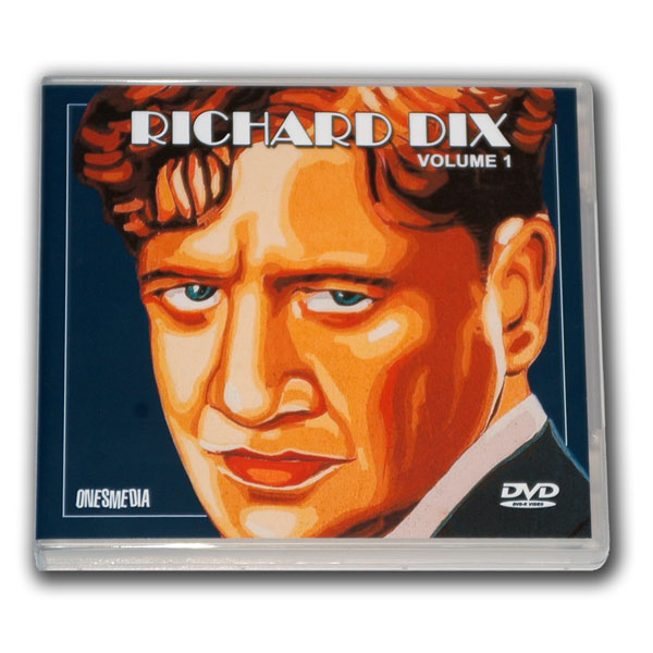 RICHARD DIX FILM COLLECTION Volume 1